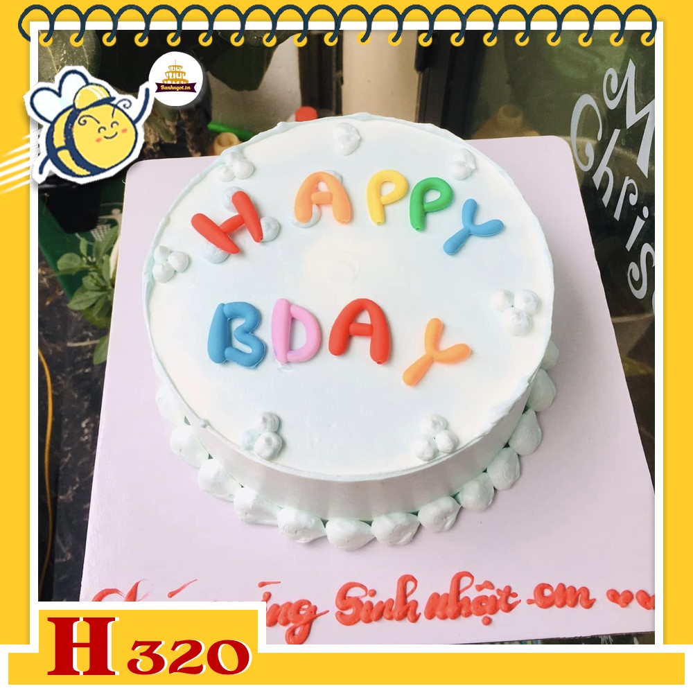 Bánh kem sinh nhật H320 đơn giản với chữ cái nhiều màu sắc