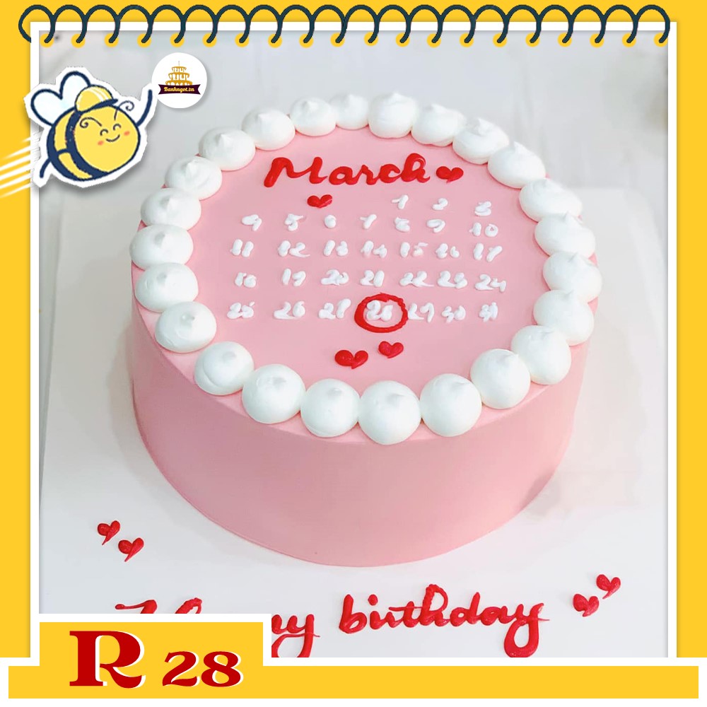 Bánh kem R28 màu hồng vẽ lịch tháng màu trắng đơn giản bán siêu chạy