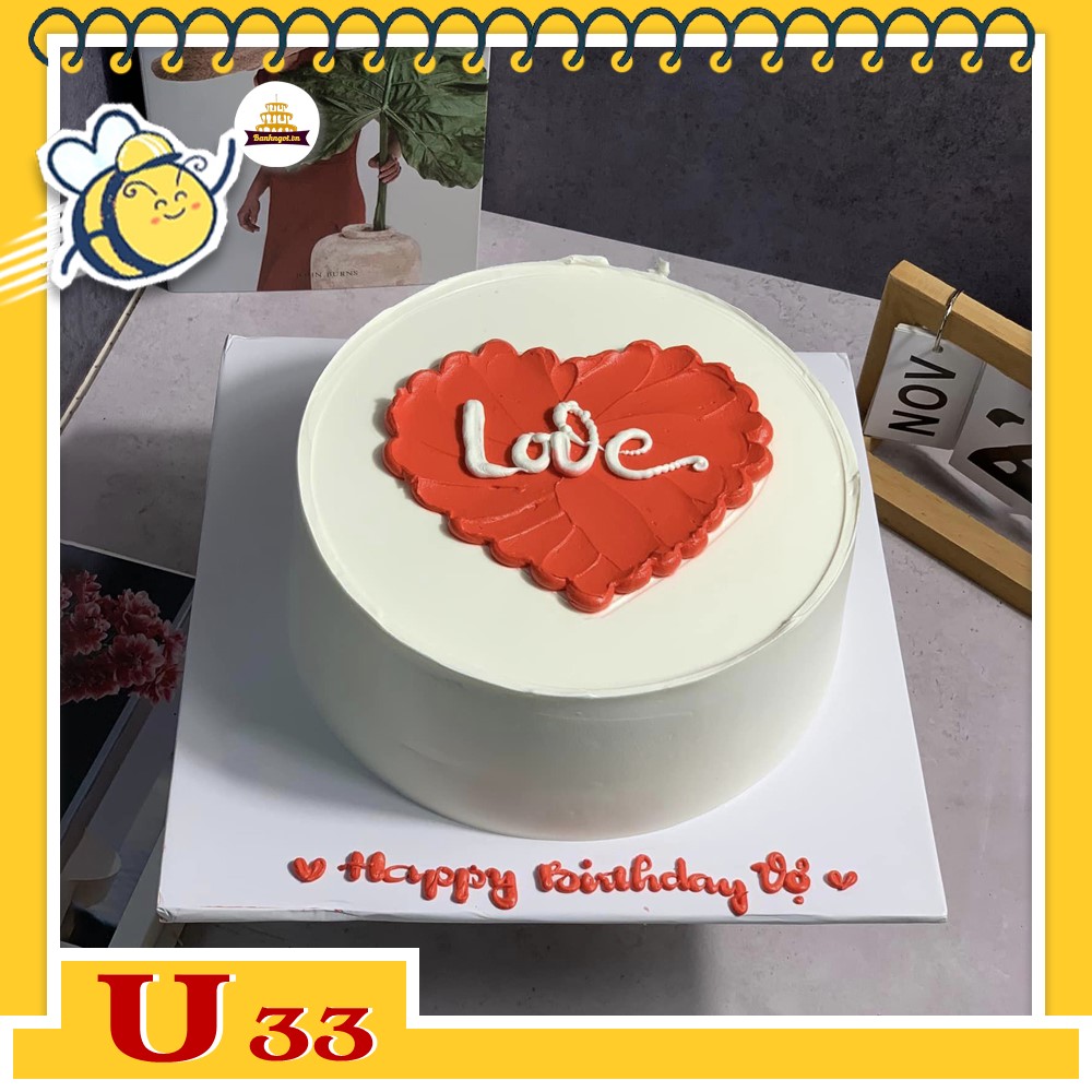 Bánh kem U33 bánh sinh nhật mini màu trắng nổi bật trái tim ở giữa thông điệp LOVE