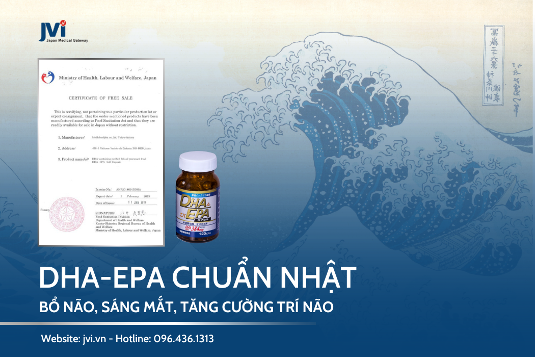 DHA-EPA CHUẨN NHẬT - BỔ NÃO, SÁNG MẮT, TĂNG CƯỜNG TRÍ NÃO, CẢI THIỆN TẬP TRUNG