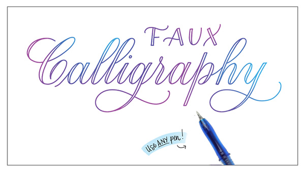 Cách viết chữ đẹp bằng bút bi với phương pháp Faux Calligraphy