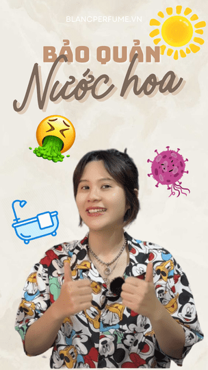 BẢO QUẢN NƯỚC HOA