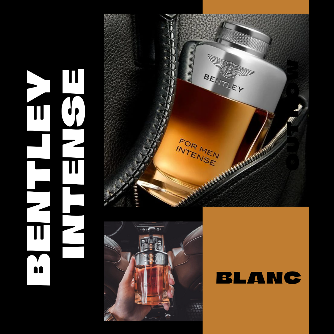 Bentley Intense - rắn rỏi đầy lôi cuốn.
