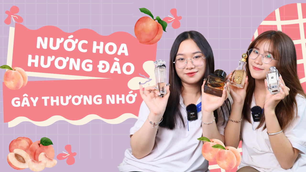 TOP 5 NƯỚC HOA MÙI ĐÀO ĐÁNG TRẢI NGHIỆM NHẤT | Dành cho các tín đồ mùi đào | Blanc For Her