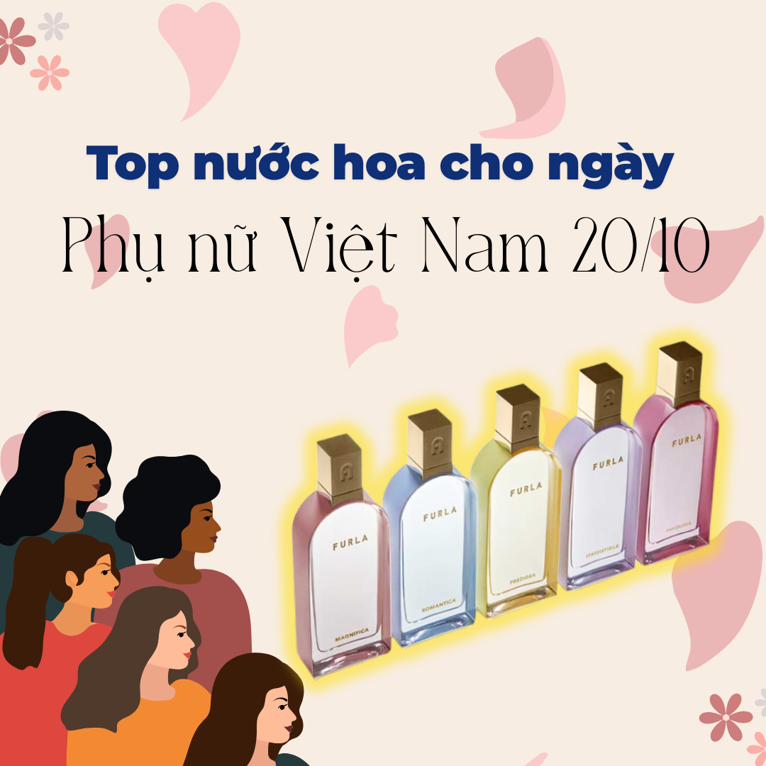 Top nước hoa cho ngày Phụ nữ Việt Nam 20/10