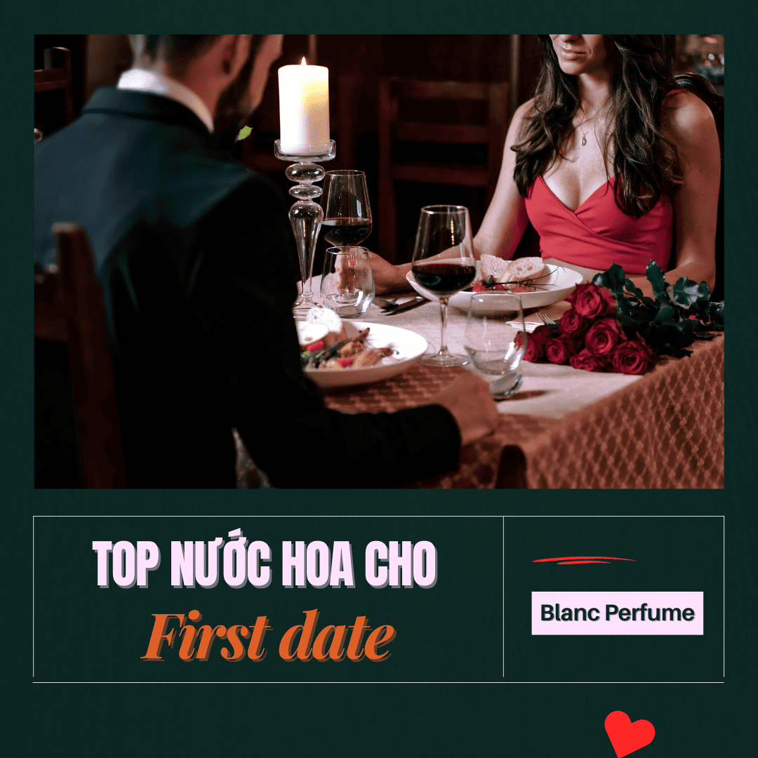 Top nước hoa dành cho first date