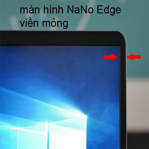 Màn hình laptop NaNo Edge