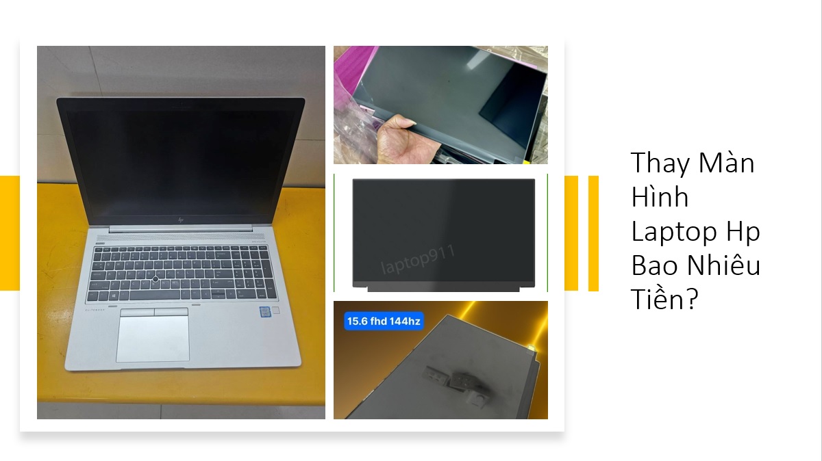 Thay Màn Hình Laptop HP Giá Bao Nhiêu?