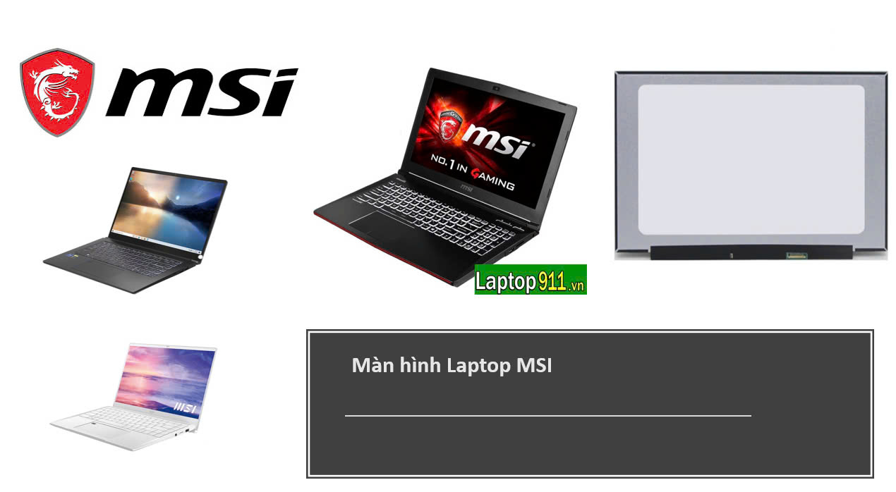 Thay Màn Hình Laptop MSI Bao Nhiêu Tiền?