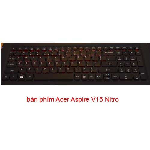 ban phim Acer Aspire V15 Nitro