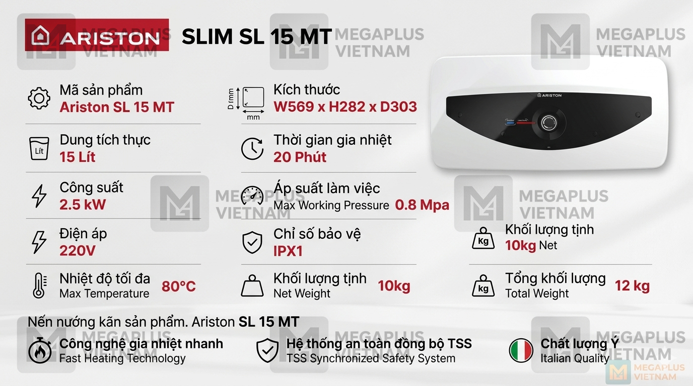 Bảng thông số kỹ thuật bình nóng lạnh Ariston Slim SL 15 MT 15 Lít