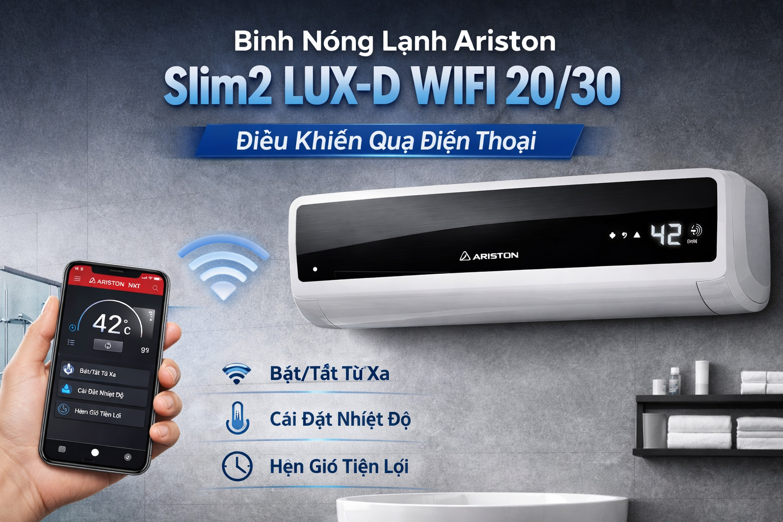 Ariston Slim2 LUX-D WiFi - Bình nóng lạnh thông minh kết nối wifi