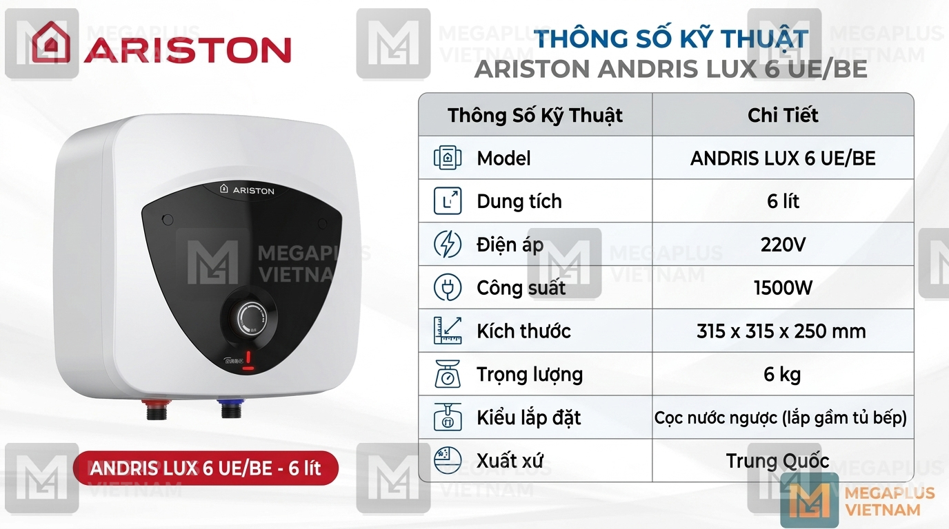 Bảng thông số kỹ thuật chi tiết Bình nước nóng gián tiếp Ariston ANDRIS LUX 6 UE/BE 6 lít lắp gầm tủ bếp