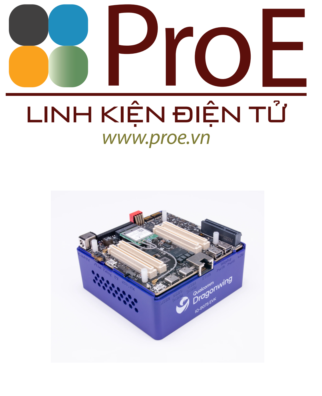 Qualcomm Dragonwing™ IQ-9075 EVK | Điện tử ProE