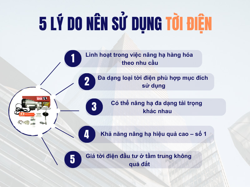 5 lý do nên sử dụng tời điện