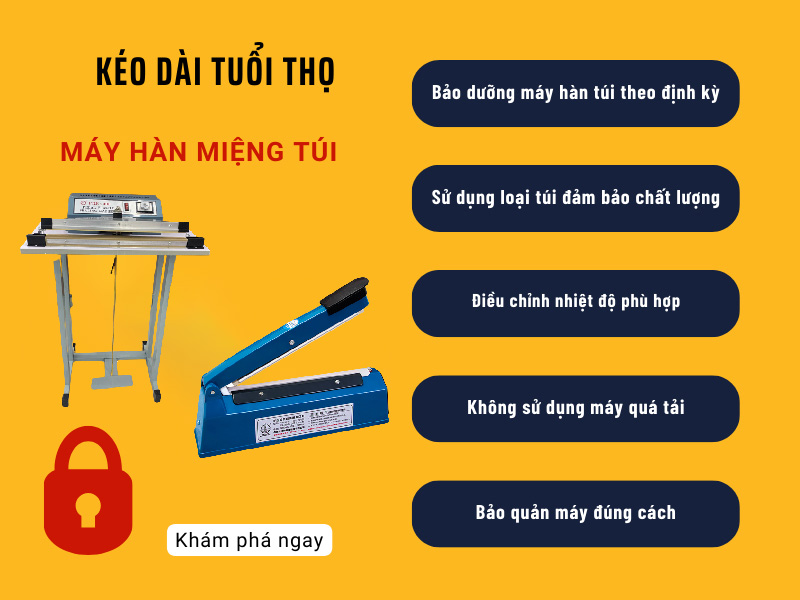 Cách kéo dài tuổi thọ máy hàn túi