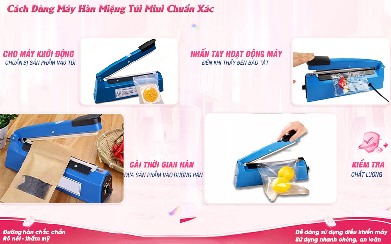 Cách dùng máy hàn miệng túi mini chuẩn xác nhất