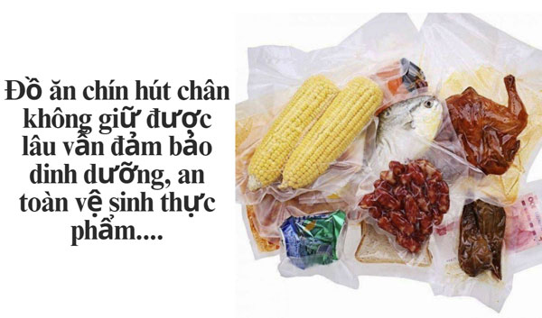 Đồ ăn chín hút chân không được không?