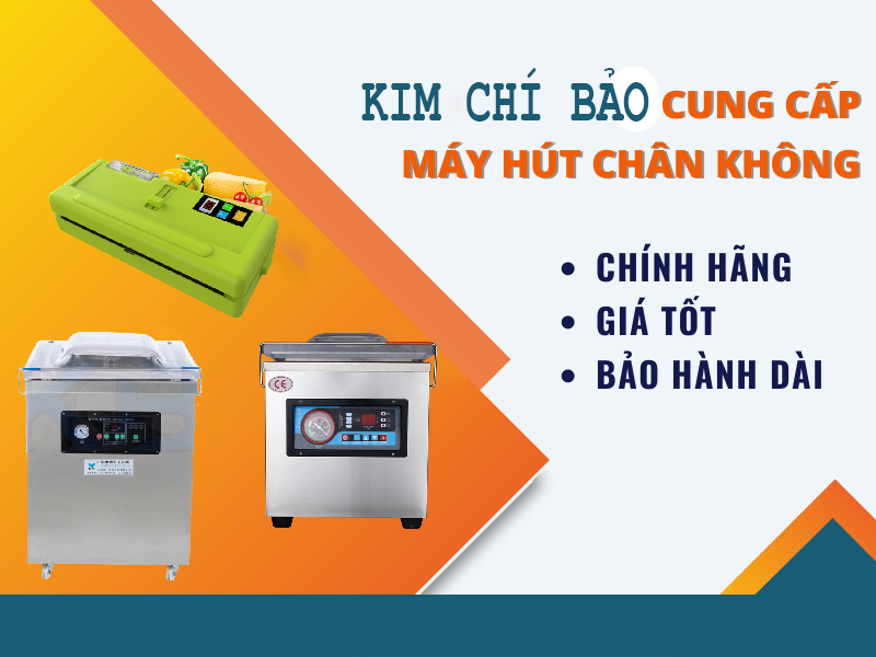 Đơn vị cung cấp máy hút chân không chất lượng