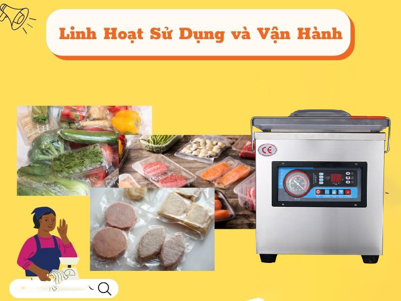 Linh hoạt sử dụng và vận hành với máy hút chân không