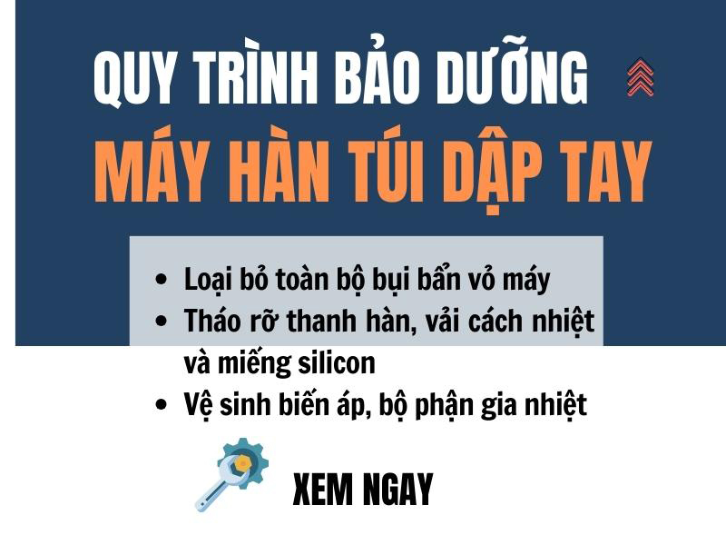 Quy trình bảo dưỡng máy hàn túi 