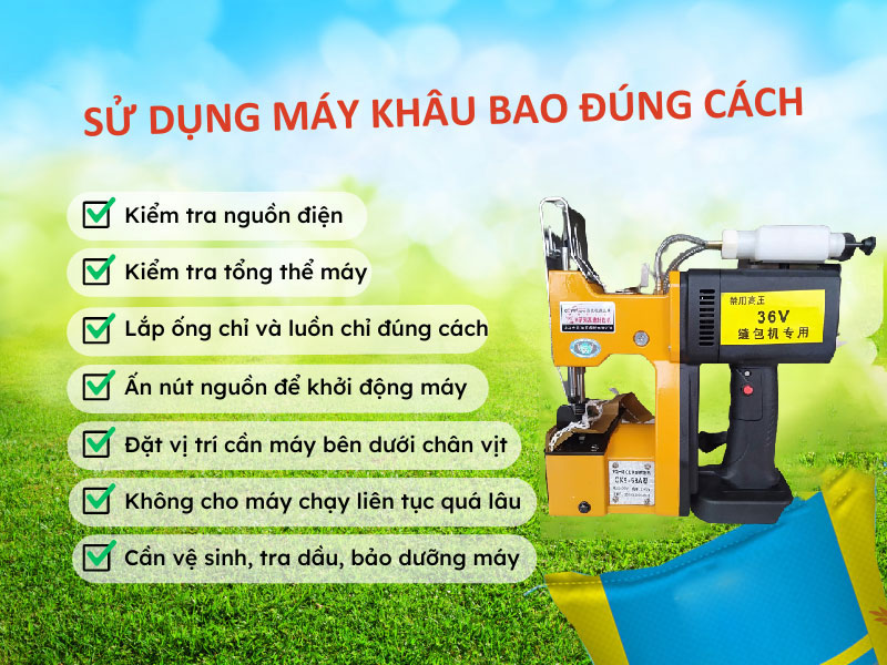 Sử dụng máy khâu bao đúng cách