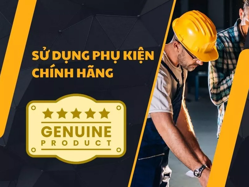 Sử dụng phụ kiện chính hãng