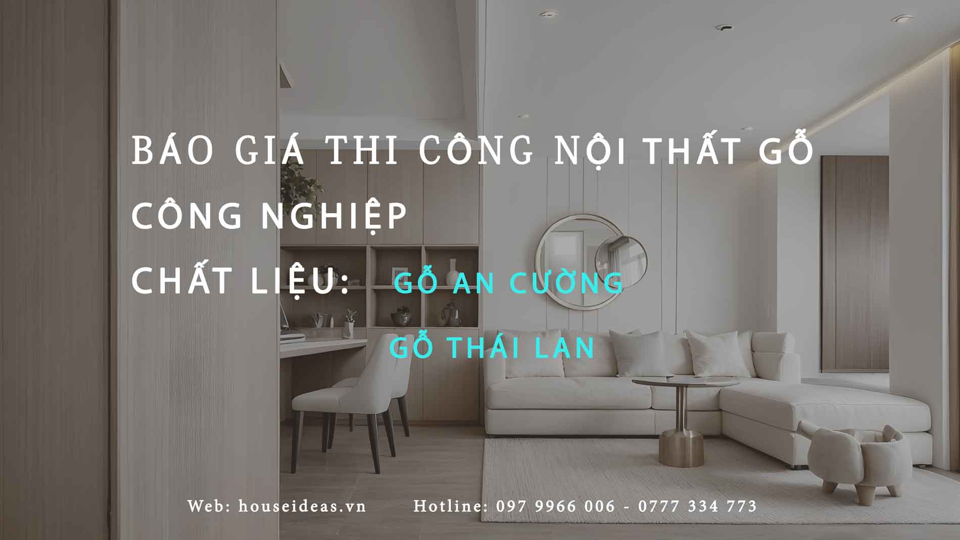 Báo giá thi công nội thất gỗ công nghiệp mới nhất 2025