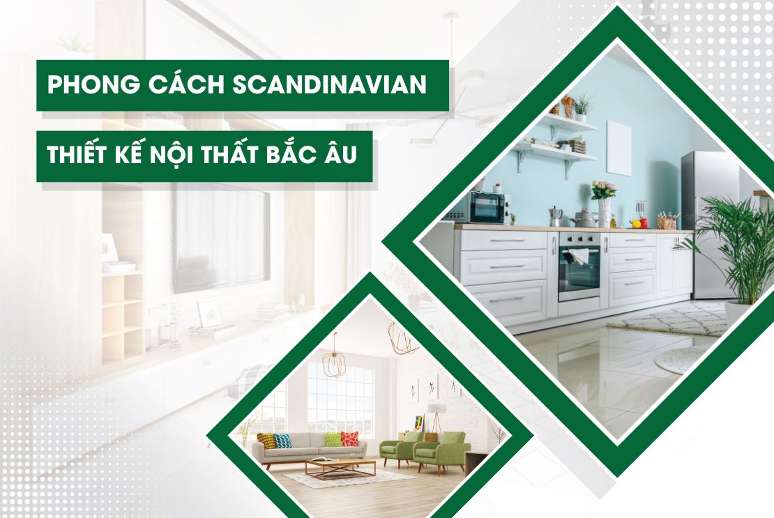 Phong cách thiết kế nội thất Scandinavian ( phong cách nội thất Bắc Âu )