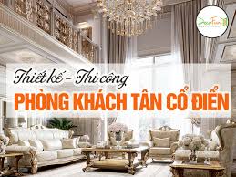 BST 15 + Mẫu Thiết Kế Phòng Khách Phong Cách Tân Cổ Điển