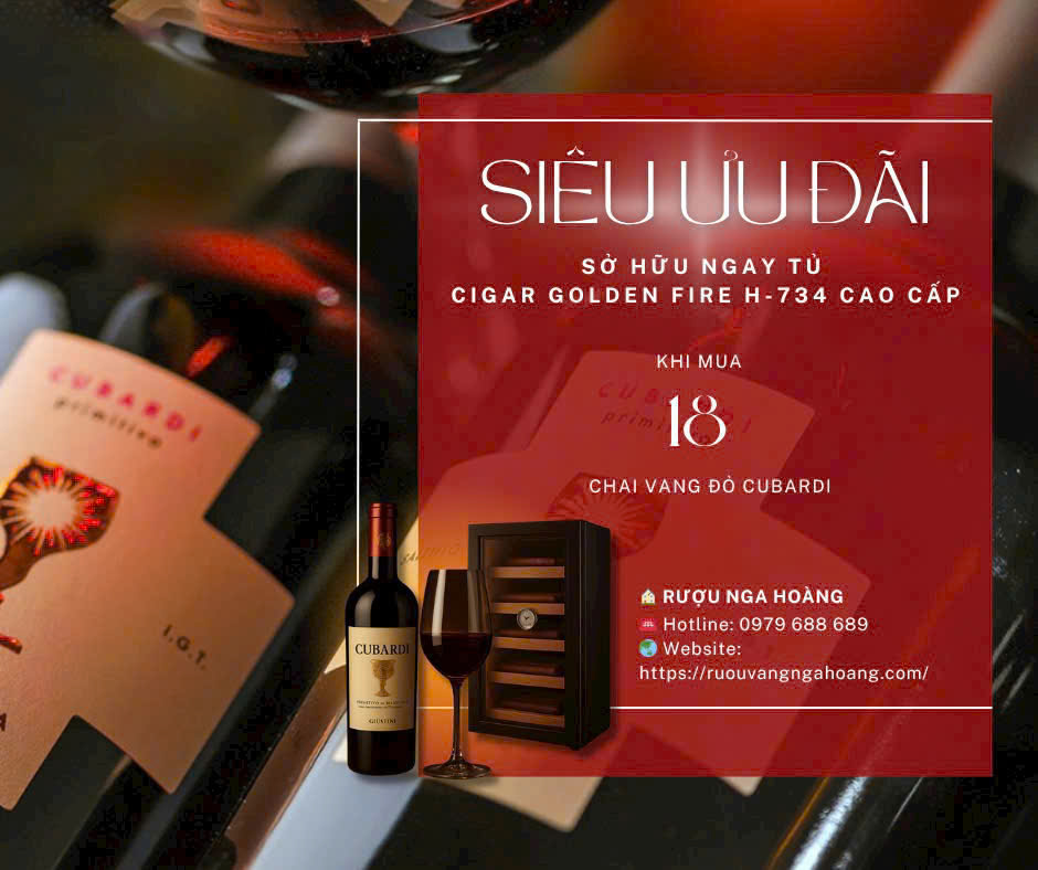 Siêu ưu đãi: Mua 18 chai vang Ý Cubardi Primitivo – Tặng tủ bảo quản cigar Golden Fire H-734 trị giá 8,5 triệu đồng!