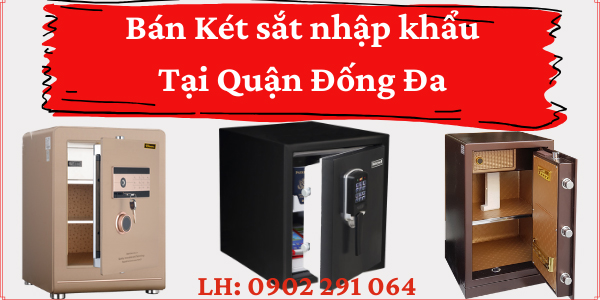 Địa chỉ bán két sắt nhập khẩu tại quận Đống Đa uy tín