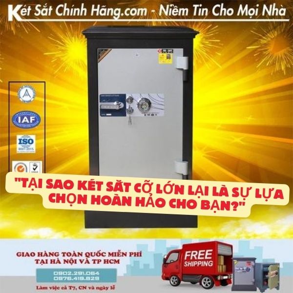 Két sắt cỡ lớn đang trở thành lựa chọn ngày càng phổ biến cho nhiều gia đình và doanh nghiệp