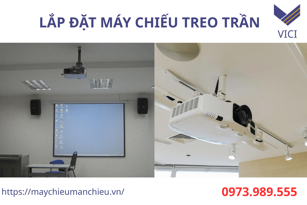 LẮP ĐẶT MÁY CHIẾU TREO TRẦN