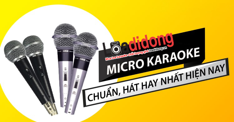 Micro hát karaoke hay nhất, thu âm tốt, hay như phòng thu