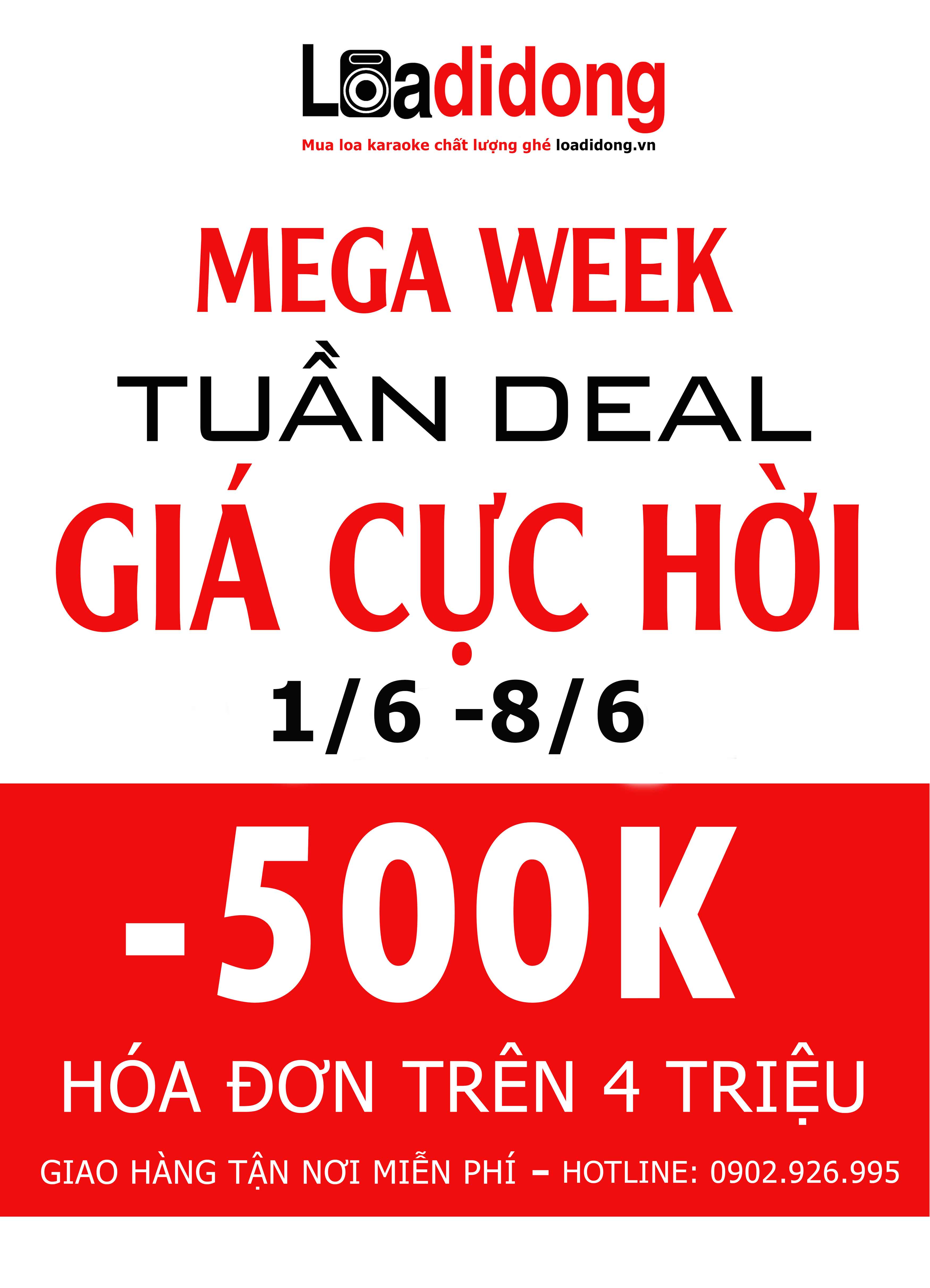 TUẦN DEAL GIÁ CỰC HỜI - GIẢM SỐC 500K CÙNG LOADIDONG.VN