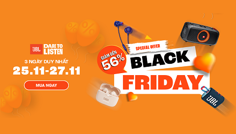 BLACK FRIDAY 25-27/11/2022 Giá Siêu Sốc, Thương Hiệu Sony & JBL tại Sony Cường Phan