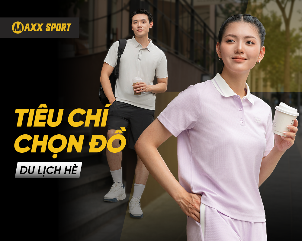 ĐIỂM DANH CÁC TIÊU CHÍ CHỌN ĐỒ DU LỊCH HÈ