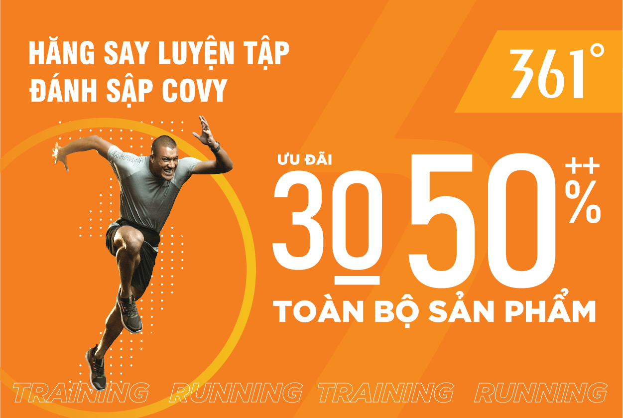 HĂNG SAY LUYỆN TẬP - ĐÁNH SẬP COVY - 361º ƯU ĐÃI 30-50%++ TOÀN BỘ SẢN PHẨM