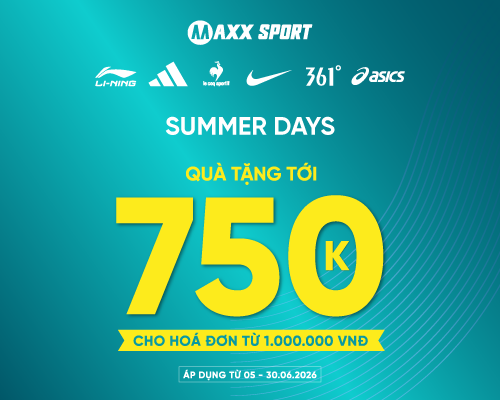 SUMMER DAYS - NHẬN NGAY QUÀ TẶNG TỚI 750K