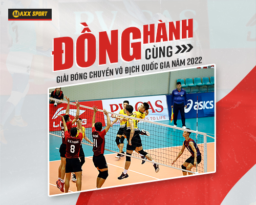 GIẢI BÓNG CHUYỀN VÔ ĐỊCH QUỐC GIA NĂM 2022 – ĐỔI MỚI HỨA HẸN NHIỀU BẤT NGỜ