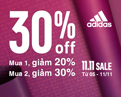 ADIDAS GAME DAYS 11/11: MUA 1 GIẢM 20%, MUA 2 GIẢM 30%