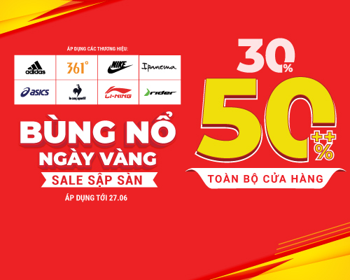 BÙNG NỔ NGÀY VÀNG – SĂN SALE SẬP SÀN TOÀN BỘ CỬA HÀNG