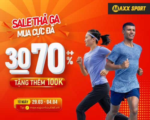 MAXXSPORT OUTLET CLEARANCE SALE 30-70% & TẶNG THÊM 100K