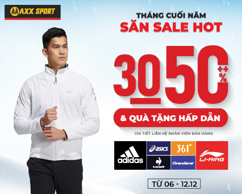 THÁNG CUỐI NĂM – SĂN SALE HOT 30-50%++ & QUÀ TẶNG HẤP DẪN