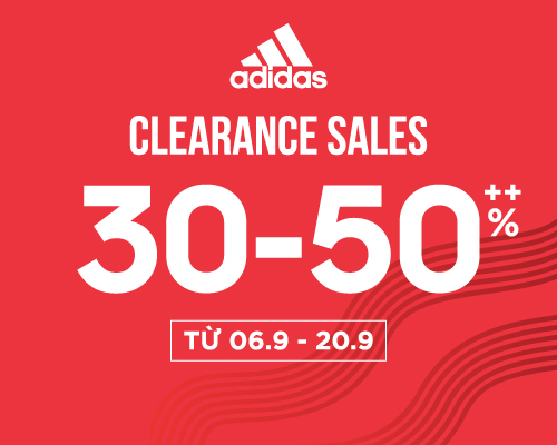 ADIDAS CLEARANCE SALES: 30-50% HÀNG NGÀN SẢN PHẨM