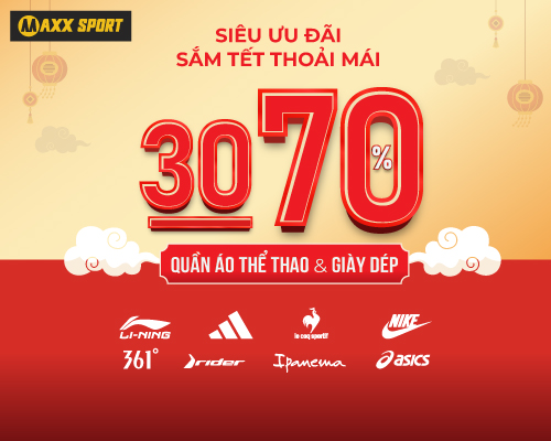 GIẢM TỚI 70% SIÊU ƯU ĐÃI- SẮM TẾT THOẢI MÁI CÙNG 𝐌𝐀𝐗𝐗𝐒𝐏𝐎𝐑𝐓