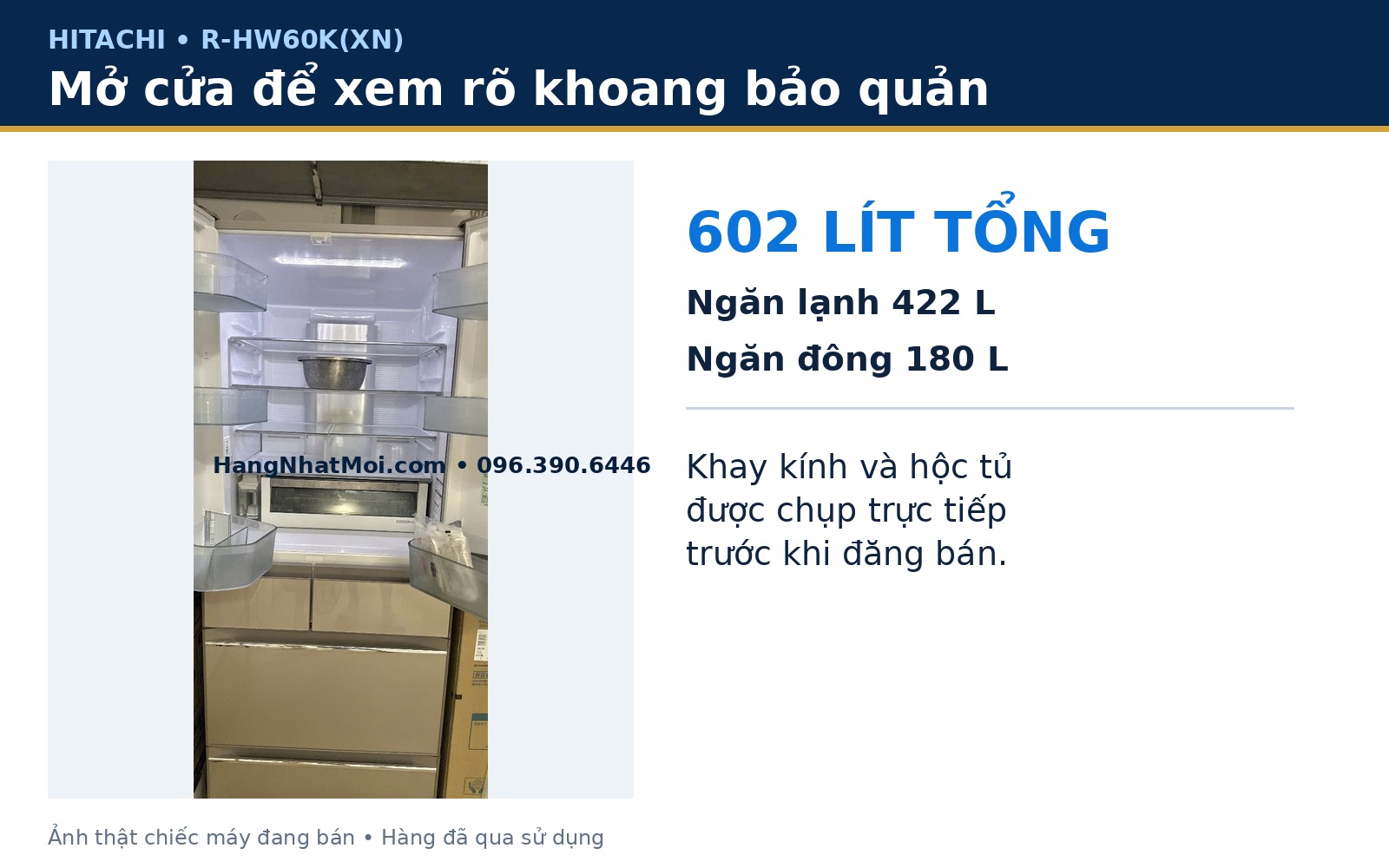 Khoang tủ thực tế Hitachi R-HW60K khi mở cửa