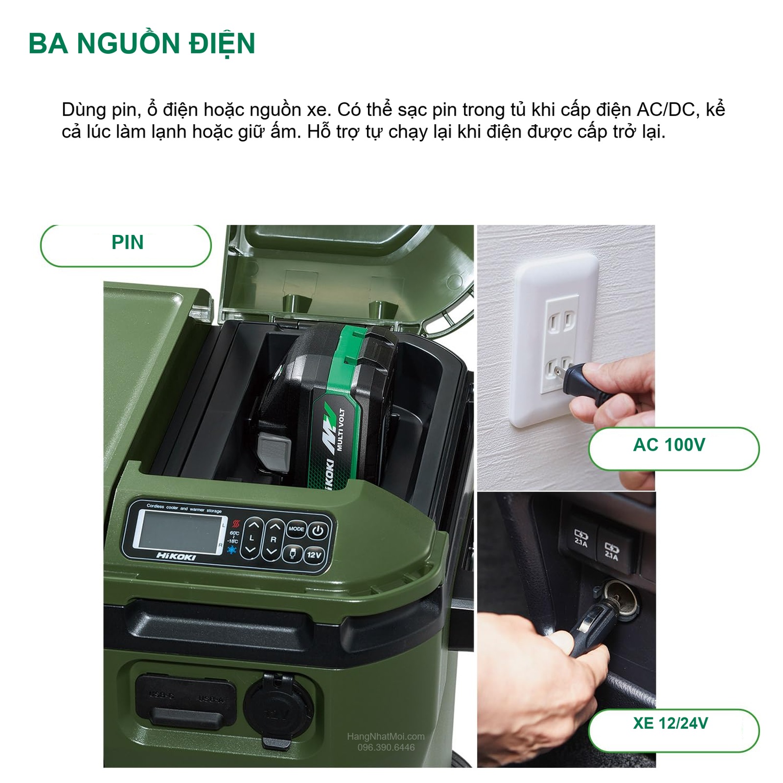 Ba nguồn điện trên dòng HiKOKI: pin, AC100V, DC12/24V; ảnh thao tác dùng thiết kế cùng dòng.