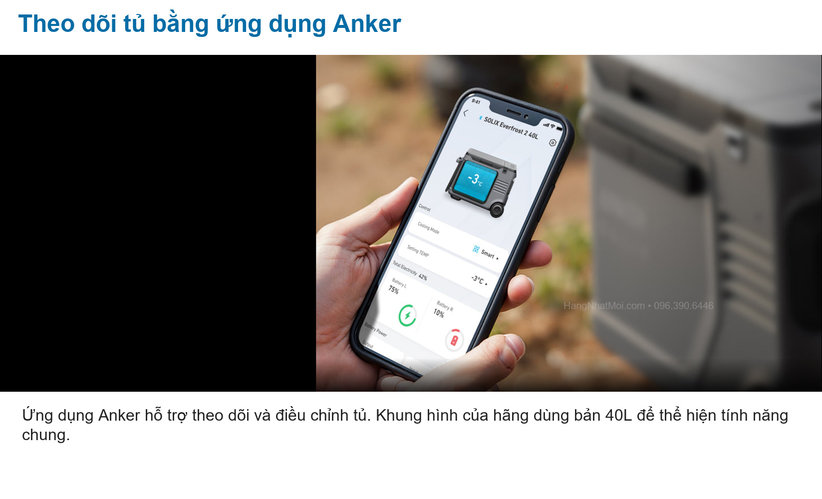 Anker A17A35A1: Ứng dụng Anker hỗ trợ theo dõi và điều chỉnh tủ. Khung hình của hãng dùng bản 40L để thể hiện tính năng chung.